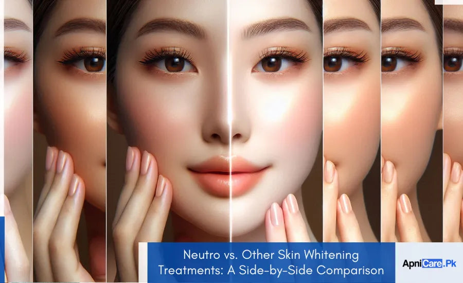 Neutro vs. Other Skin Whitening Treatments: A Side-by-Side Comparison