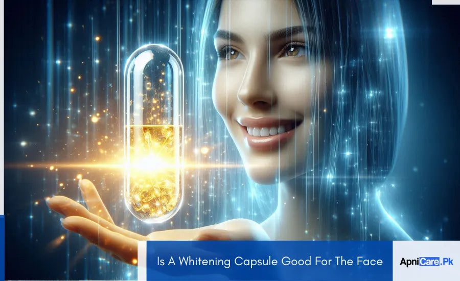 Is a whitening capsule good for the face?